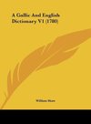 A Gallic And English Dictionary V1 (1780)