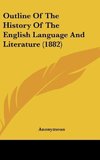 Outline Of The History Of The English Language And Literature (1882)