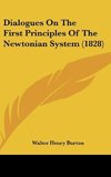 Dialogues On The First Principles Of The Newtonian System (1828)