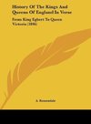 History Of The Kings And Queens Of England In Verse