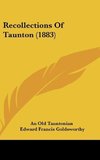 Recollections Of Taunton (1883)