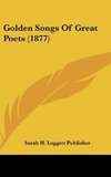 Golden Songs Of Great Poets (1877)