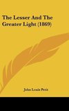 The Lesser And The Greater Light (1869)