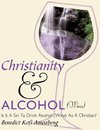 Christianity and Alcohol(wine)