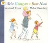 We're Going on a Bear Hunt