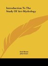 Introduction To The Study Of Art-Mythology