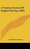 A Concise System Of English Parsing (1884)