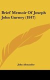 Brief Memoir Of Joseph John Gurney (1847)