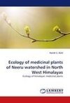 Ecology of medicinal plants of Neeru watershed in North West Himalayas
