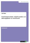 Forschungswerkstatt - Aufgabenanalyse zum Bildungsgehalt von Mathematik