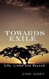 Towards Exile