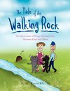 The Tale of the Walking Rock