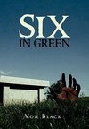 Six in Green