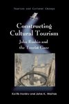 Hanley, K: Constructing Cultural Tourism