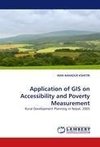 Application of GIS on Accessibility and Poverty Measurement