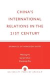 China's International Relations in the 21st Century