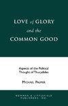 Love of Glory and the Common Good