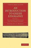 An Introduction to Greek Epigraphy - Volume 1