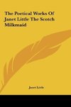 The Poetical Works Of Janet Little The Scotch Milkmaid