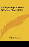 An Impromptu Ascent Of Mont Blanc (1882)