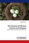 The Essence of African Culture and Religion