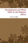 Development and Work Ethic in sub-Saharan Africa