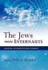 The Jews Were Internauts