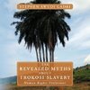 The Revealed Myths about Trokosi Slavery