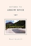 Return to Arrow River