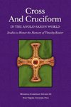CROSS AND CRUCIFORM IN THE ANGLO-SAXON WORLD