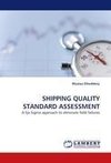 SHIPPING QUALITY STANDARD ASSESSMENT