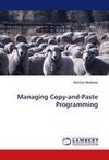 Managing Copy-and-Paste Programming