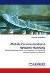 Mobile Communications Network Planning