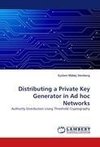 Distributing a Private Key Generator in Ad hoc Networks