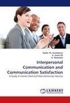 Interpersonal Communication and Communication Satisfaction