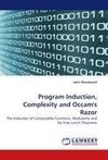 Program Induction, Complexity and Occam's Razor