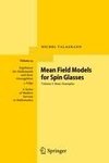 Mean Field Models For Spin Glasses