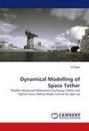 Dynamical Modelling of Space Tether