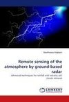 Remote sensing of the atmosphere by ground-based radar