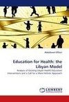 Education for Health: the Libyan Model
