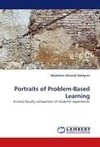 Portraits of Problem-Based Learning