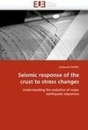 Seismic response of the crust to stress changes