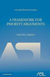 Lerman, M: Framework for Priority Arguments