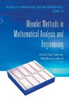 Wavelet Methods in Mathematical Analysis and Engineering