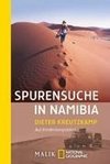 Spurensuche in Namibia