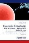 Endometrial decidualization and pregnancy outcome in diabetic rats