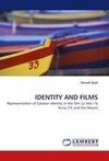 IDENTITY AND FILMS