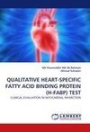 QUALITATIVE HEART-SPECIFIC FATTY ACID BINDING PROTEIN (H-FABP) TEST