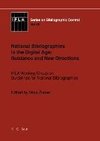 National Bibliographies in the Digital Age: Guidance and New Directions
