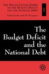 The Budget Deficit and the National Debt